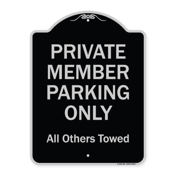 Designer Series-Private Member Parking Only All Others Towed, 24" x 18", BS-1824-9919